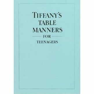 Tiffany's Table Manners for Teens