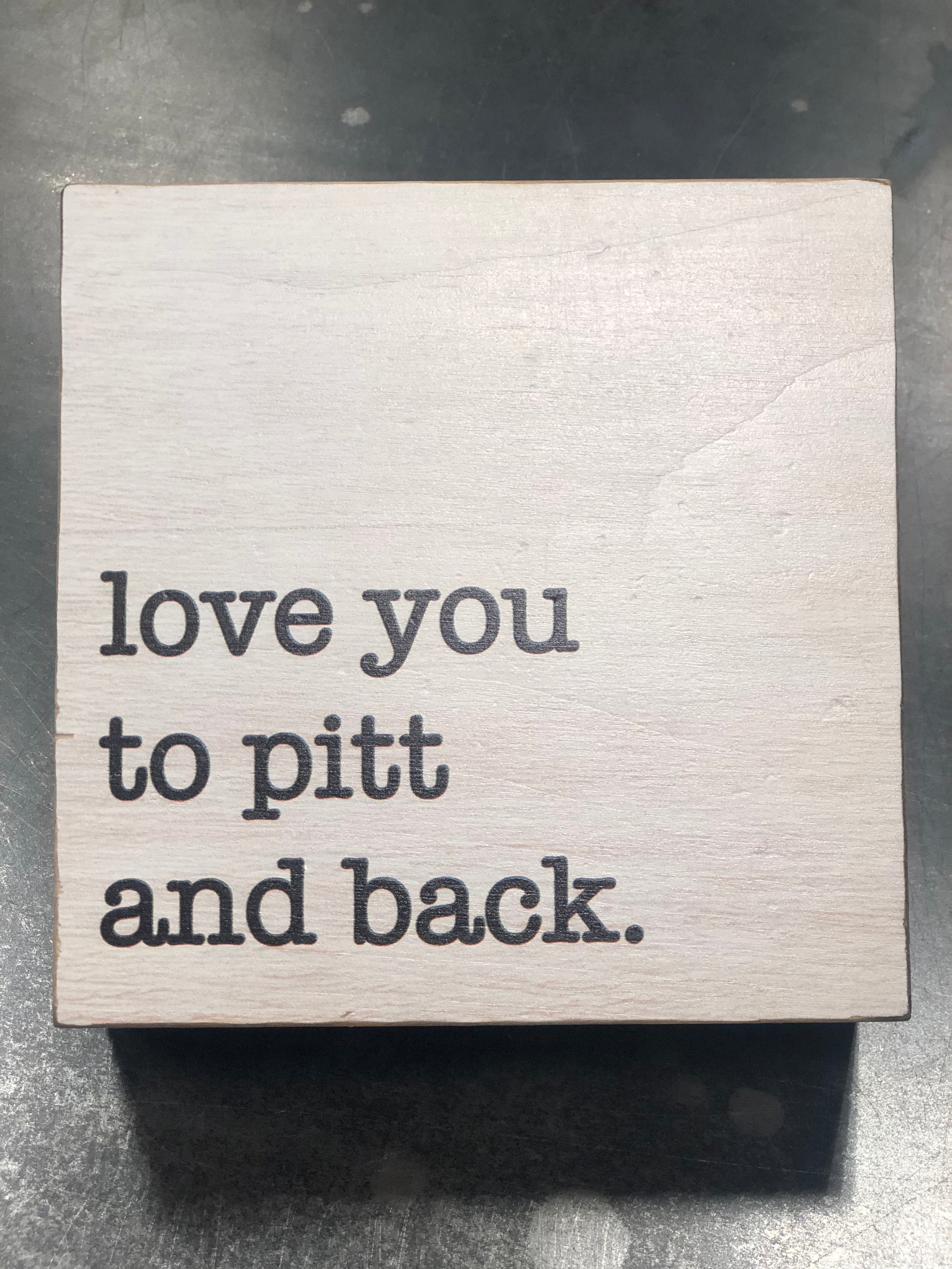 Love to Pitt and Back block