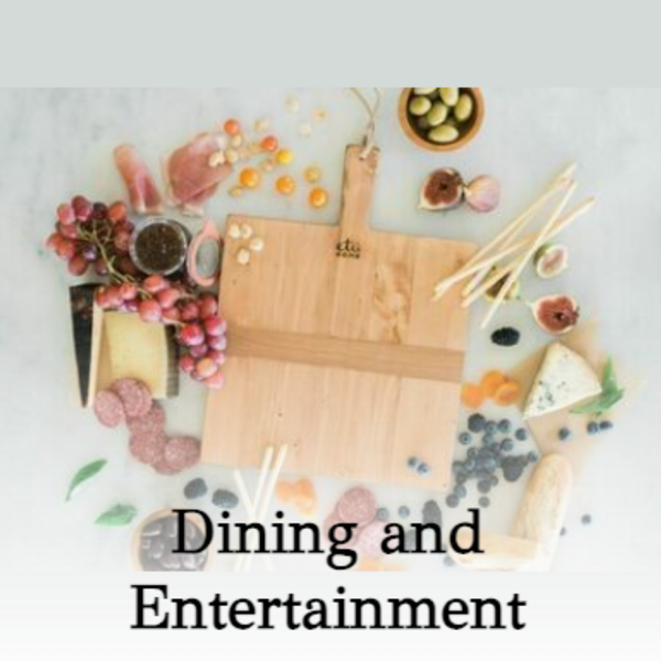 Dining and Entertainment